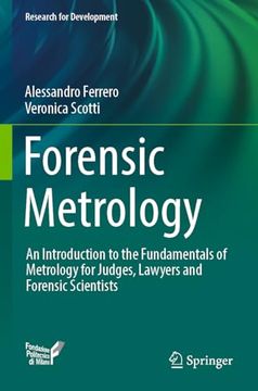 portada Forensic Metrology: An Introduction to the Fundamentals of Metrology for Judges, Lawyers and Forensic Scientists