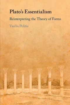 portada Plato's Essentialism: Reinterpreting the Theory of Forms (en Inglés)