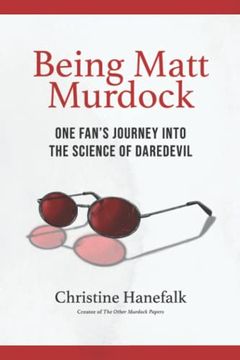 portada Being Matt Murdock: One Fan's Journey Into the Science of Daredevil (en Inglés)