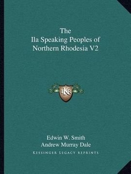 portada the ila speaking peoples of northern rhodesia v2 (en Inglés)