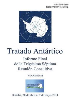 portada Informe Final de la Trigésima Séptima Reunión Consultiva del Tratado Antártico - Volumen II
