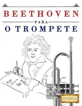 portada Beethoven para o Trompete: 10 peças fáciles para o Trompete livro para principiantes