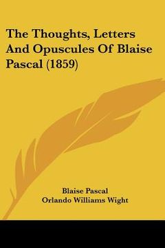portada the thoughts, letters and opuscules of blaise pascal (1859)