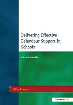 portada Delivering Effective Behaviour Support in Schools: A Practical Guide (en Inglés)