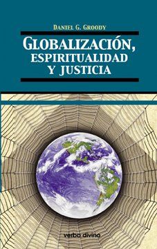 portada Globalización, Espiritualidad y Justicia: Navegando por la Ruta de la paz (Teología) (in Spanish)