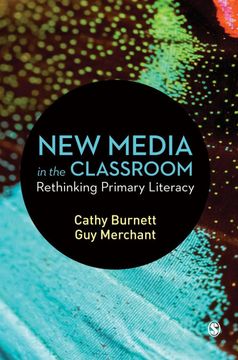 portada New Media in the Classroom: Rethinking Primary Literacy (in English)