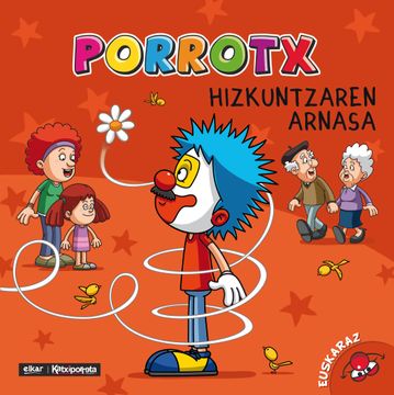 portada Porrotx Hizkuntzaren Arnasa: 18 (Nor Gara? ) (en Euskera)