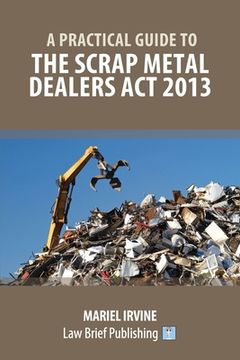 portada A Practical Guide to the Scrap Metal Dealers Act 2013 (en Inglés)