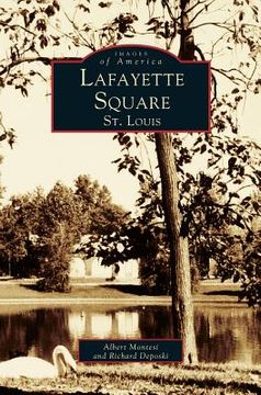 portada Lafayette Square, St. Louis (en Inglés)