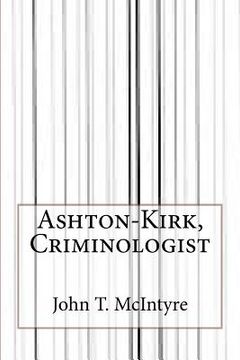 portada Ashton-Kirk, Criminologist