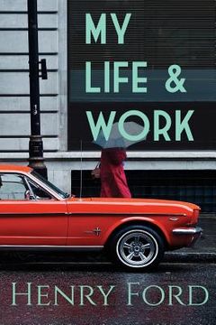 portada My Life and Work (in English)