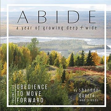 portada Obedience to Move Forward: A Year of Growing Deep and Wide (5) (Abide) (en Inglés)