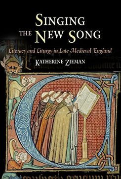 portada Singing the new Song: Literacy and Liturgy in Late Medieval England (The Middle Ages Series) (in English)