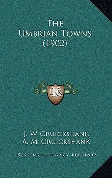 portada the umbrian towns (1902)