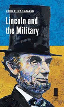 portada Lincoln and the Military (Concise Lincoln Library) (en Inglés)