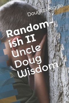 portada Random-ish II: Uncle Doug Wisdom (en Inglés)