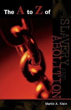 portada a to z of slavery and abolition: (in English)
