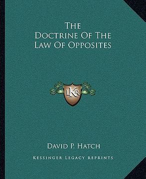 portada the doctrine of the law of opposites (en Inglés)