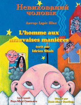 portada L'homme aux mauvaises manières / Невихований чолов&#11 (in French)