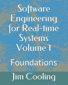 portada Software Engineering for Real-time Systems Volume 1: Foundations (en Inglés)