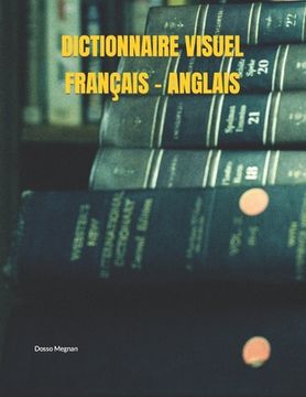 portada Dictionnaire Visuel Français - Anglais (en Francés)