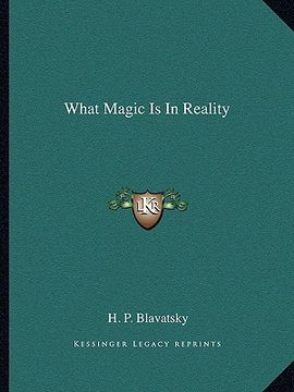 portada what magic is in reality (en Inglés)