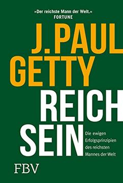 portada Reich Sein: Die Ewigen Erfolgsprinzipien des Reichsten Mannes des Welt (en Alemán)