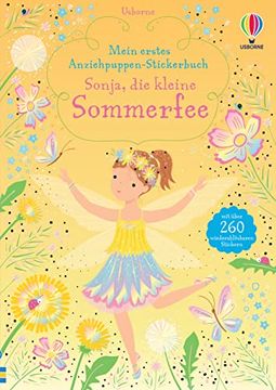 portada Mein Erstes Anziehpuppen-Stickerbuch: Sonja, die Kleine Sommerfee: Mit Ã¼Ber 260 Wiederablã Sbaren Stickern (en Alemán)