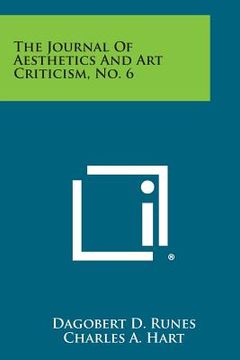 portada The Journal of Aesthetics and Art Criticism, No. 6 (in English)