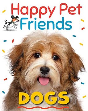 portada Happy pet Friends: Dogs (en Inglés)
