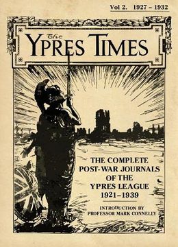 portada The Ypres Times Volume Two (1927-1932): The Complete Post-War Journals of the Ypres League (en Inglés)