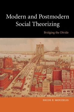 portada Modern and Postmodern Social Theorizing Paperback: Bridging the Divide (en Inglés)