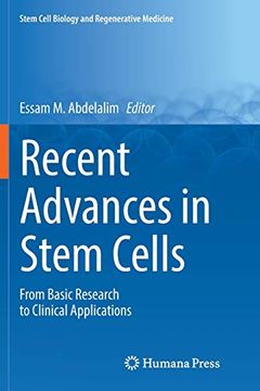 portada Recent Advances in Stem Cells: From Basic Research to Clinical Applications (Stem Cell Biology and Regenerative Medicine) (en Inglés)