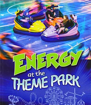 portada Energy at the Theme Park (Theme Park Science) (in English)