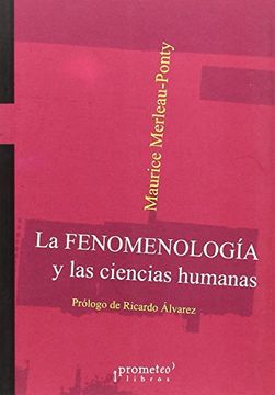 portada La Fenomenologia y las Ciencias Humanas (in Spanish)