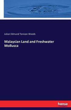 portada Malaysian Land and Freshwater Mollusca (en Inglés)