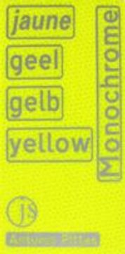 portada Jaune,Geel,Gelb,Yellow. Monochrome