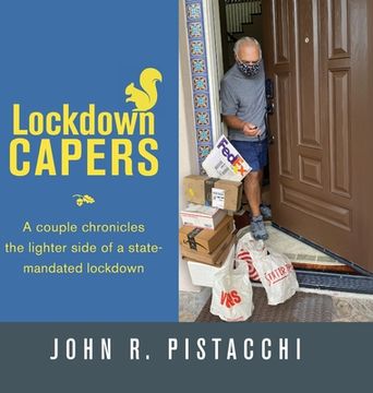 portada Lockdown Capers: A couple chronicles the lighter side of a state-mandated lockdown (en Inglés)