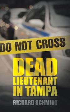 portada Dead Lieutenant in Tampa (en Inglés)