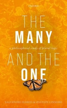 portada The Many and the One: A Philosophical Study of Plural Logic (in English)