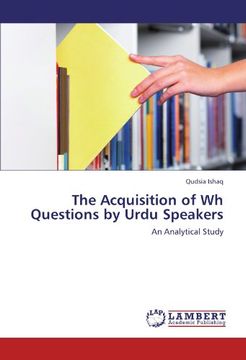 portada the acquisition of wh questions by urdu speakers (en Inglés)