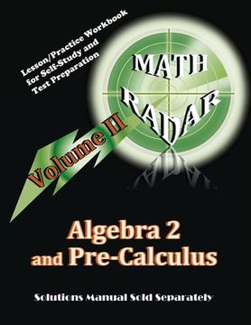 portada Algebra 2 and Pre-Calculus (Volume II): Lesson/Practice Workbook for Self-Study and Test Preparation (en Inglés)