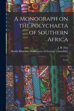 portada A Monograph on the Polychaeta of Southern Africa: Vol 2 (en Inglés)