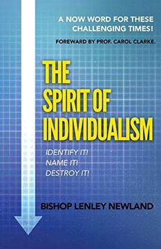 portada The Spirit of Individualism: A now Word for These Challenging Times 