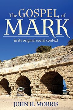 portada The Gospel of Mark in Its Original Social Context (en Inglés)