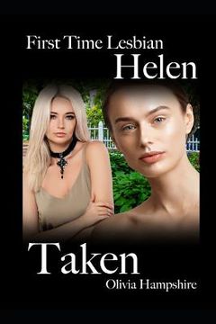 portada First Time Lesbian, Helen, Taken (en Inglés)