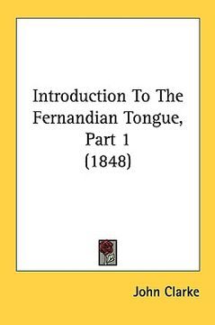 portada introduction to the fernandian tongue, part 1 (1848) (en Inglés)
