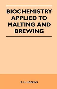 portada biochemistry applied to malting and brewing (en Inglés)