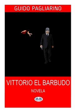 portada Vittorio El Barbudo: Novela