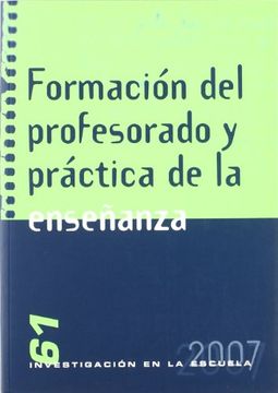 portada Formación del Profesorado y Práctica de la Enseñanza (Investigación en la Escuela)
